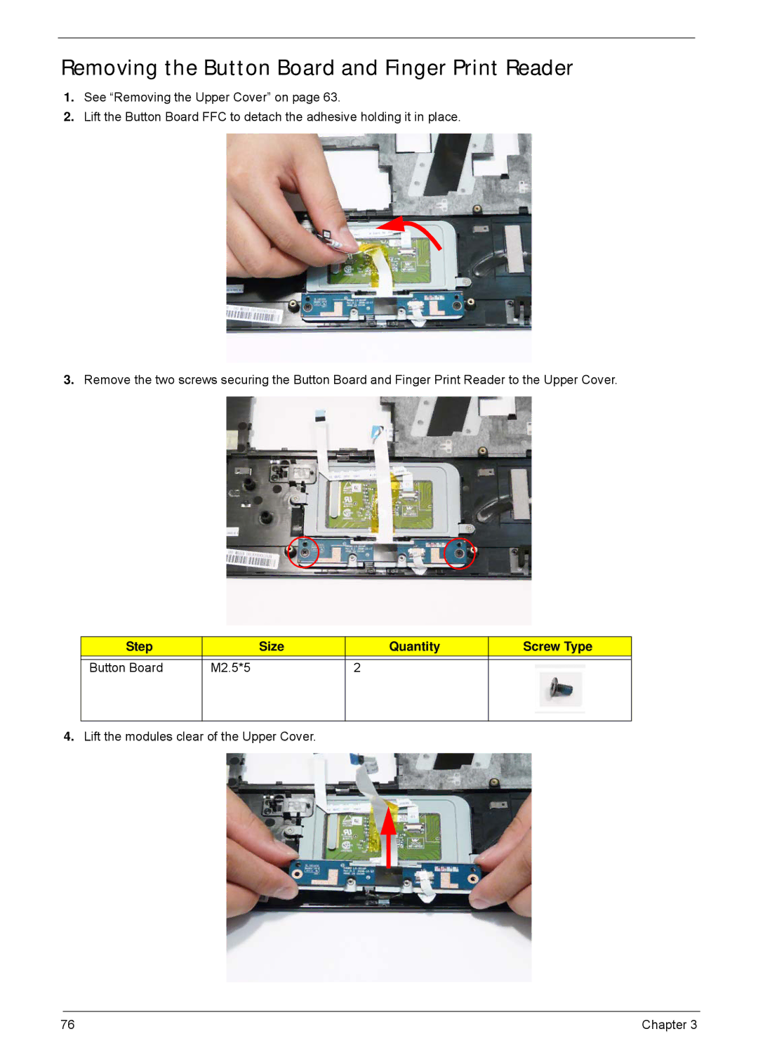 Acer 5940G manual Removing the Button Board and Finger Print Reader, Step Size Quantity Screw Type Button Board M2.5*5 