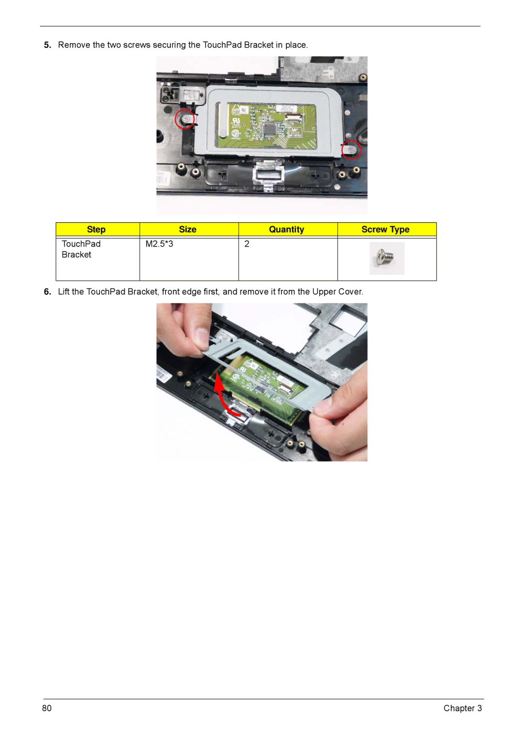 Acer 5940G manual Remove the two screws securing the TouchPad Bracket in place 