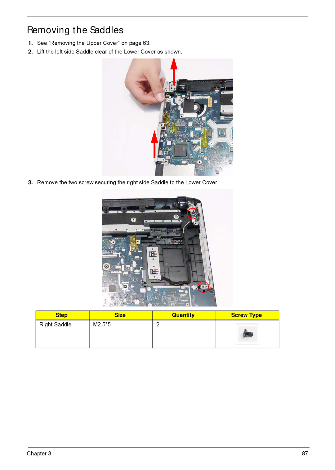 Acer 5940G manual Removing the Saddles, Step Size Quantity Screw Type Right Saddle M2.5*5 