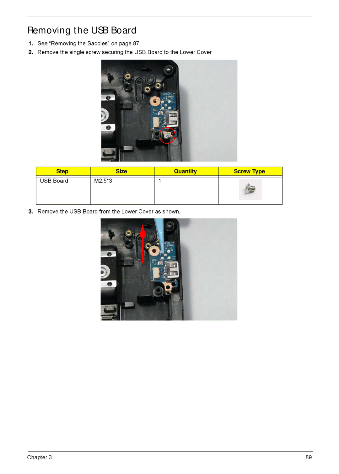 Acer 5940G manual Removing the USB Board, Step Size Quantity Screw Type USB Board M2.5*3 