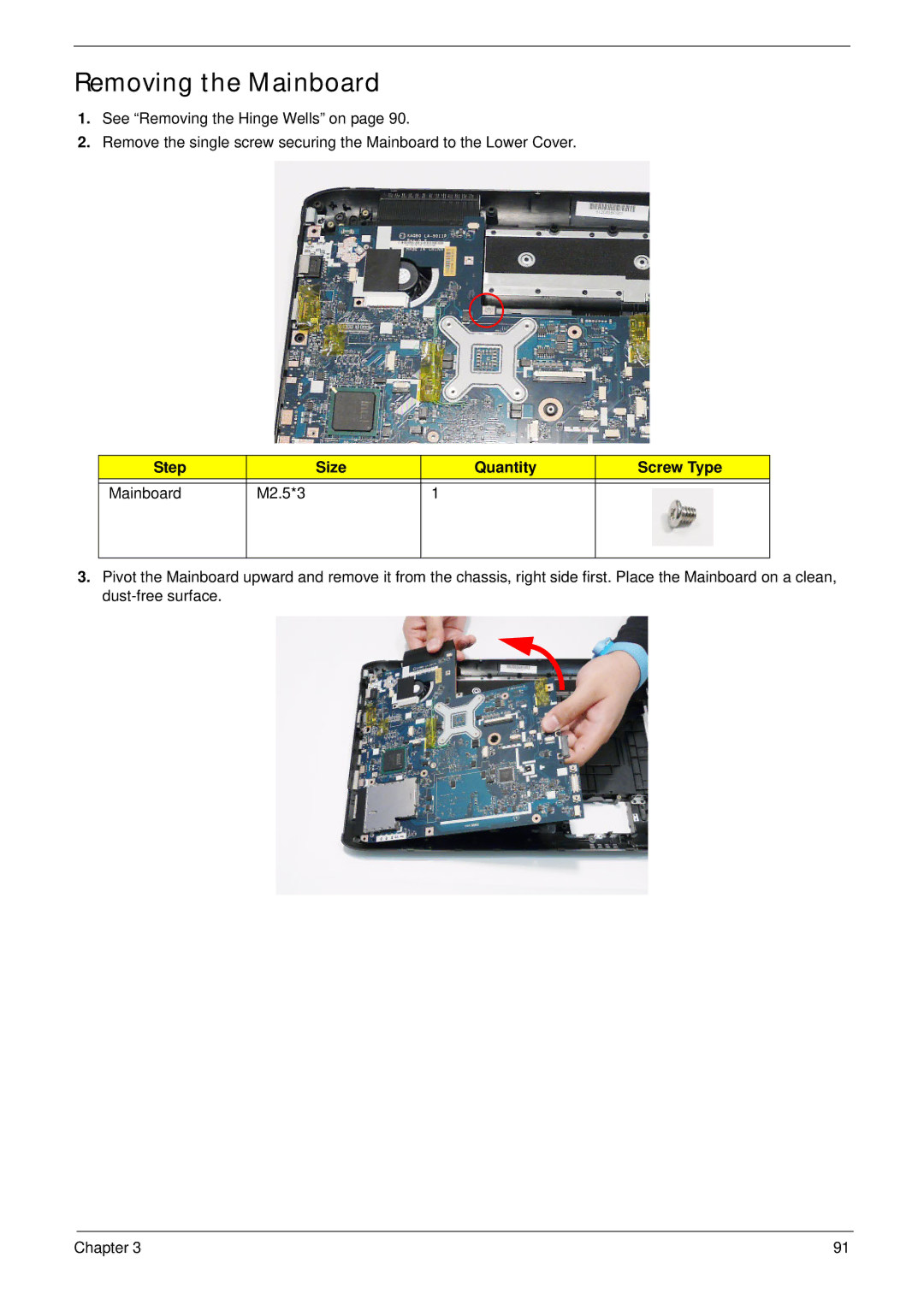 Acer 5942G manual Removing the Mainboard, Step Size Quantity Screw Type Mainboard M2.5*3 