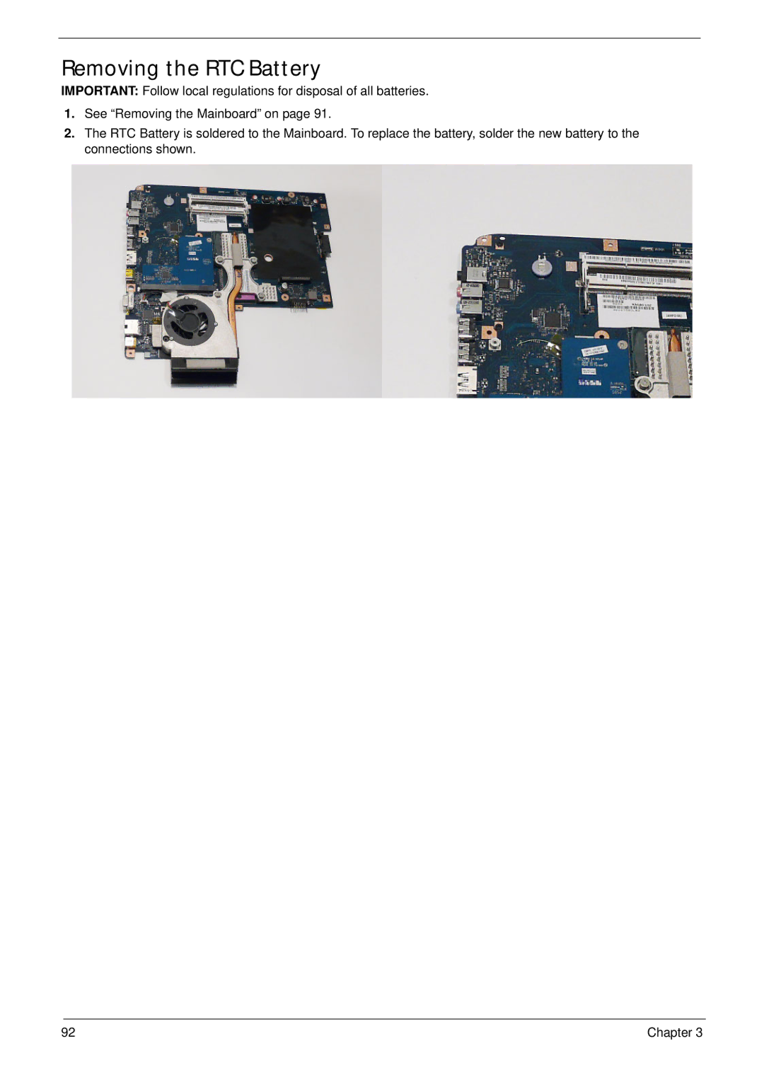 Acer 5942G manual Removing the RTC Battery 