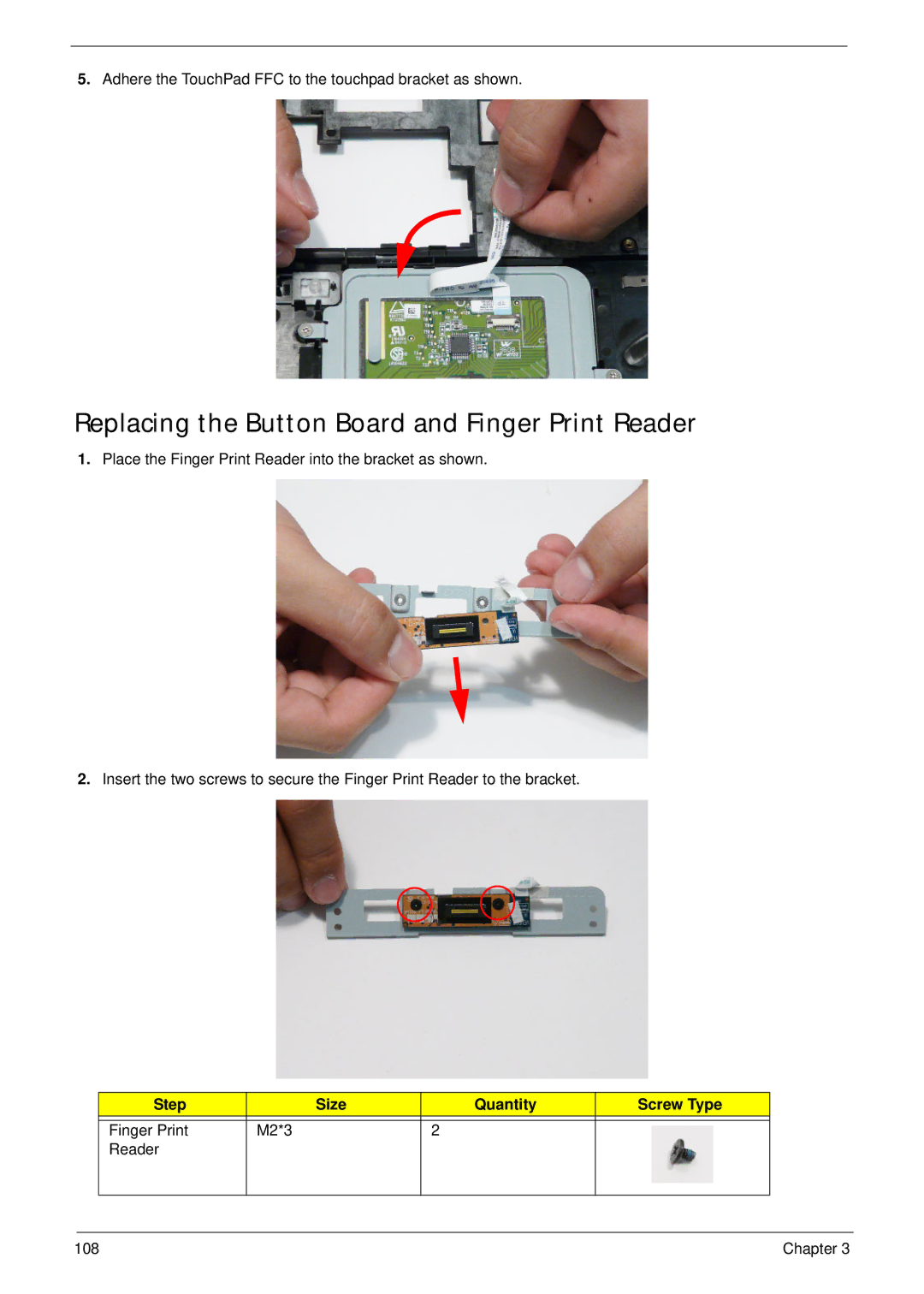 Acer 5942G Replacing the Button Board and Finger Print Reader, Step Size Quantity Screw Type Finger Print M2*3 Reader 