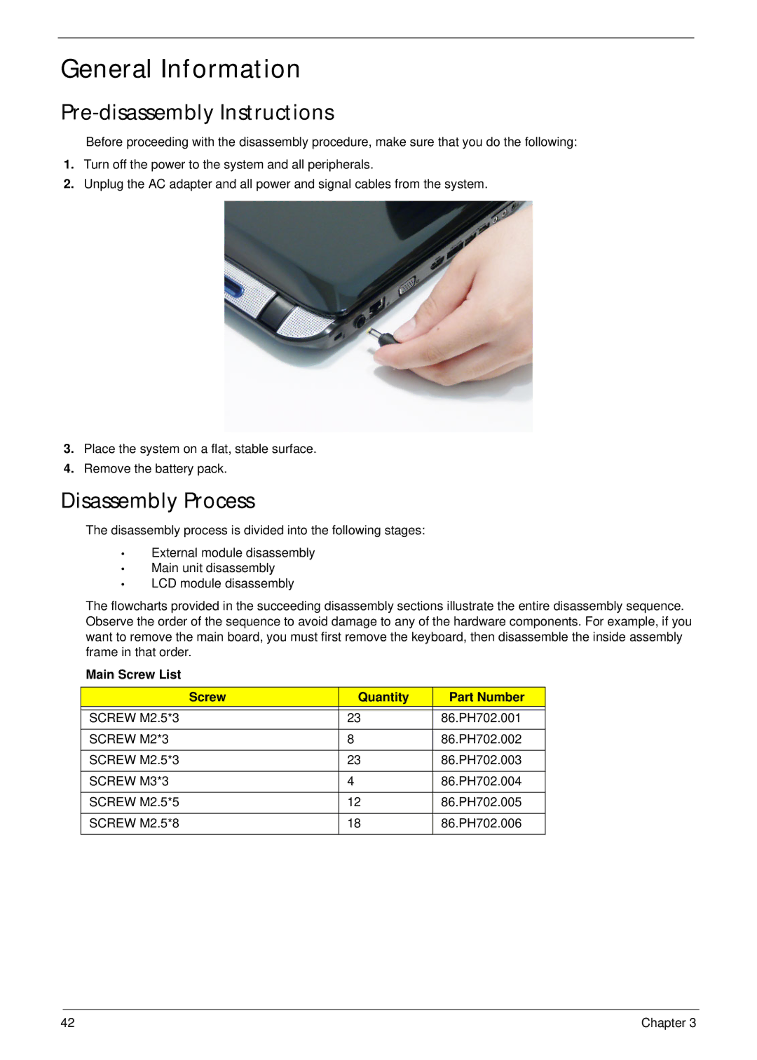 Acer 5942G General Information, Pre-disassembly Instructions, Disassembly Process, Main Screw List Quantity Part Number 