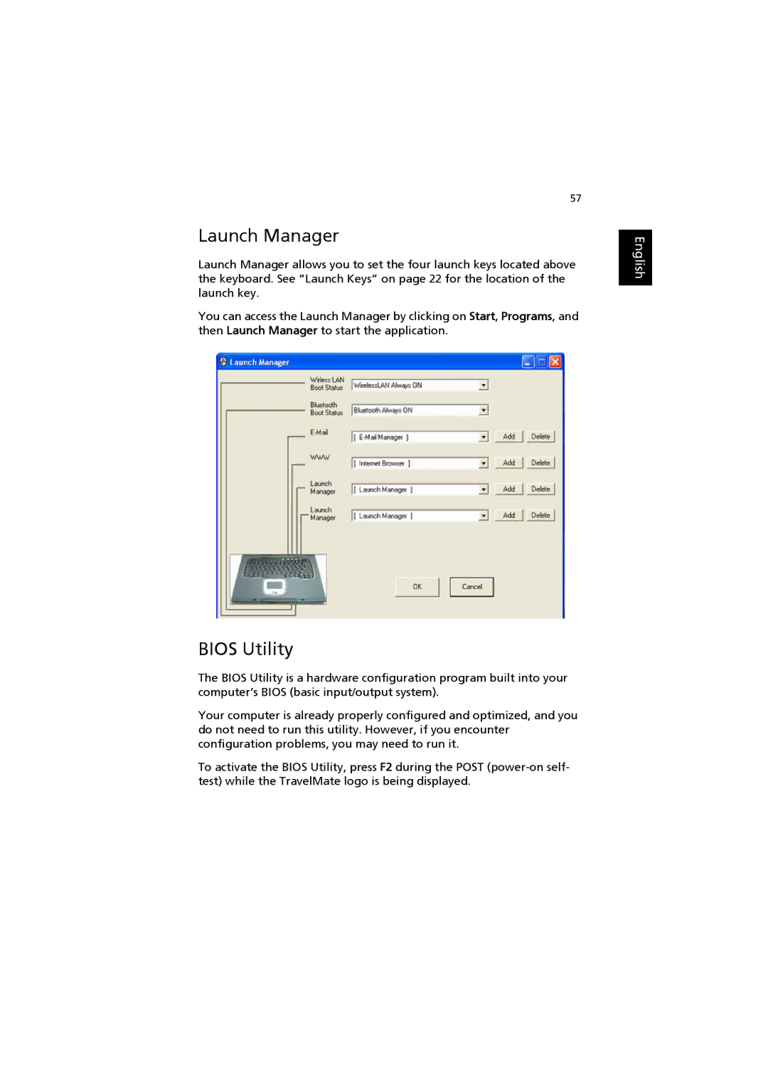 Acer 6000 Series manual Launch Manager, Bios Utility 