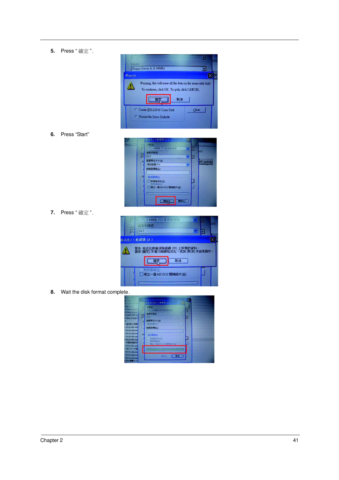 Acer 6293 manual Press 確定 Press Start Wait the disk format complete Chapter 