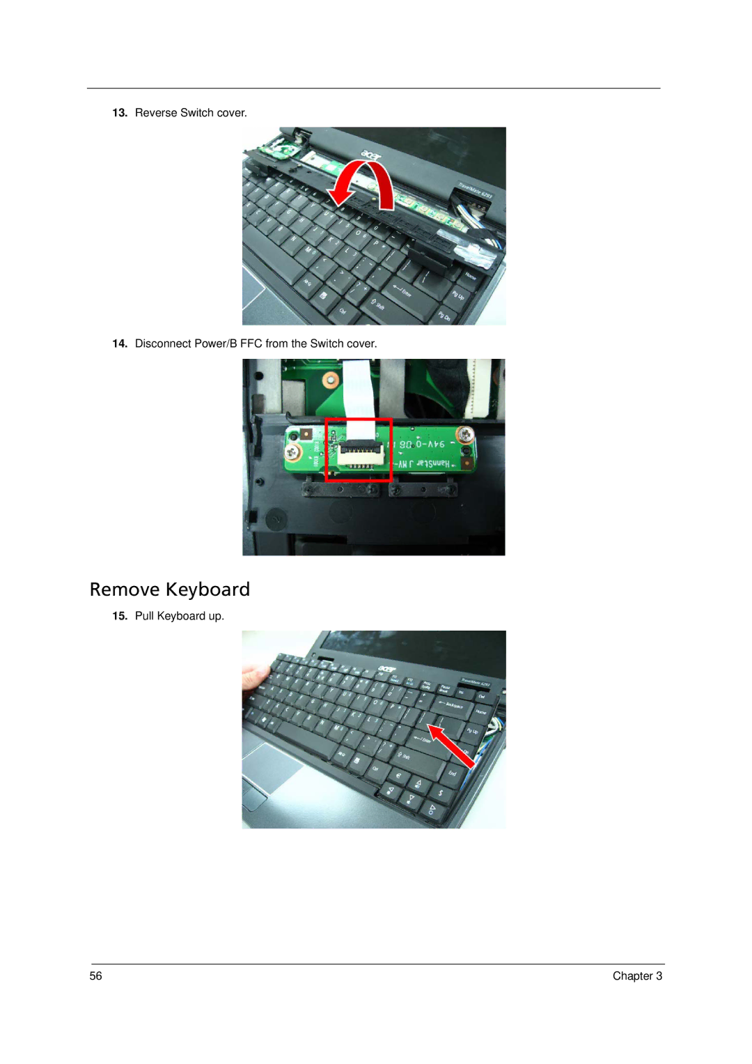 Acer 6293 manual Remove Keyboard 