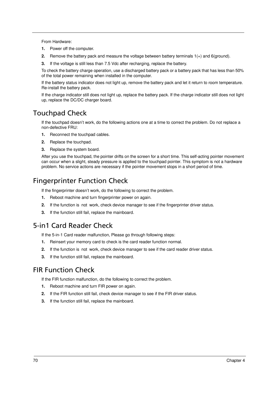 Acer 6293 manual Touchpad Check, Fingerprinter Function Check, In1 Card Reader Check, FIR Function Check 