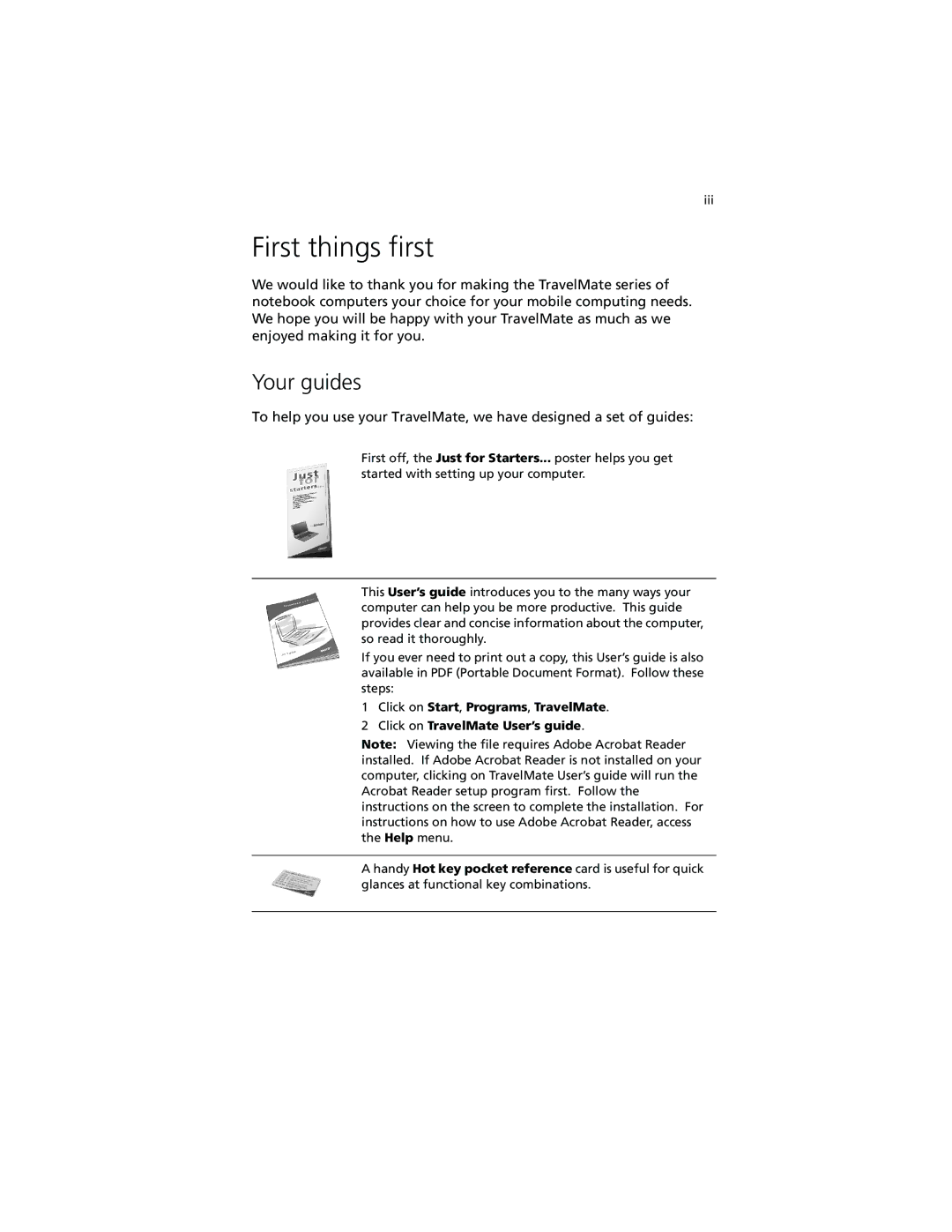 Acer 630 series manual First things first, Your guides 