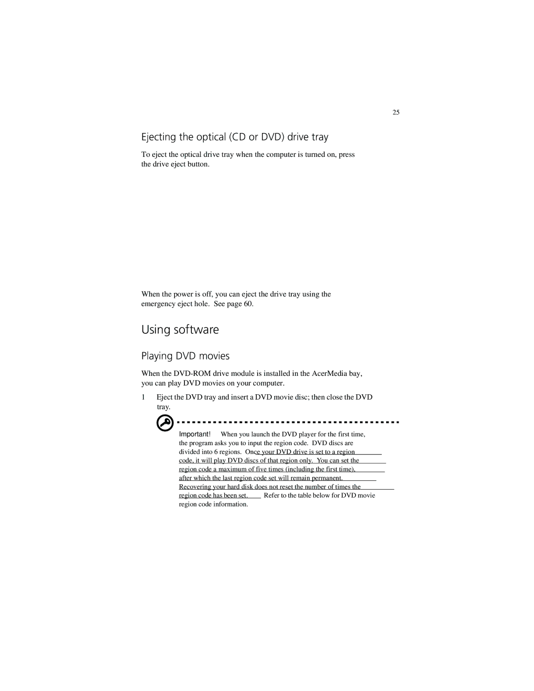 Acer 630 series manual Using software, Ejecting the optical CD or DVD drive tray, Playing DVD movies 