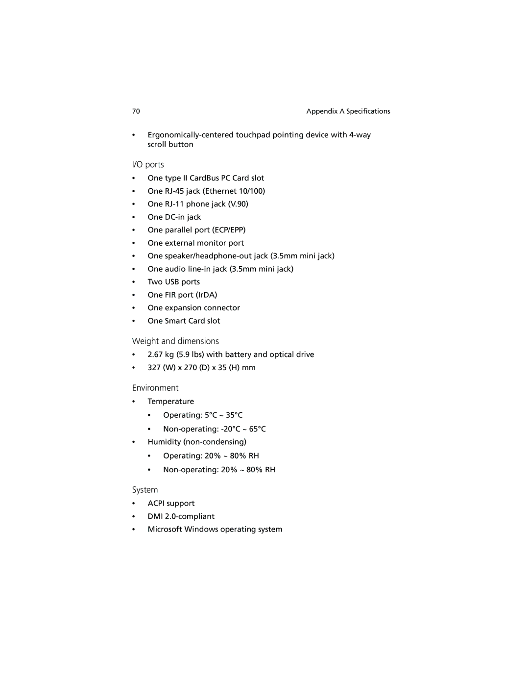 Acer 630 series manual Ports, Weight and dimensions, Environment, System 