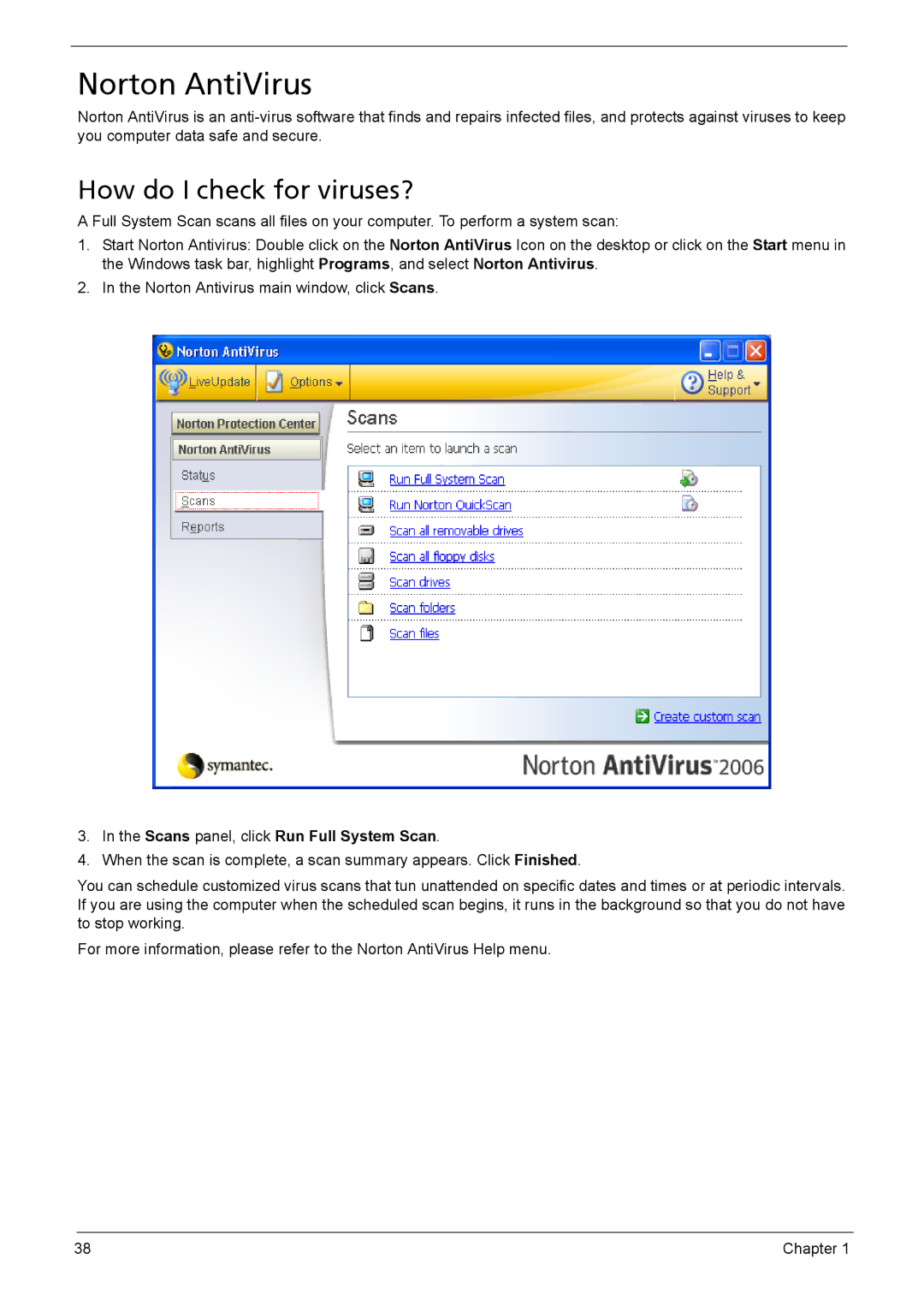 Acer 6410, 6460 manual Norton AntiVirus, How do I check for viruses?, Scans panel, click Run Full System Scan 