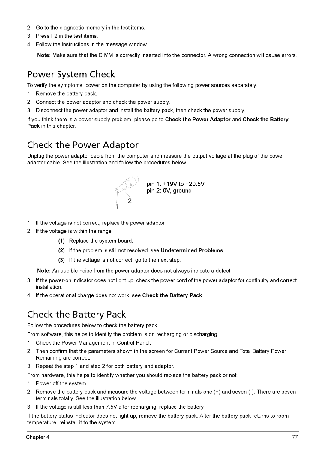 Acer 6460, 6410 manual Power System Check, Check the Power Adaptor, Check the Battery Pack 