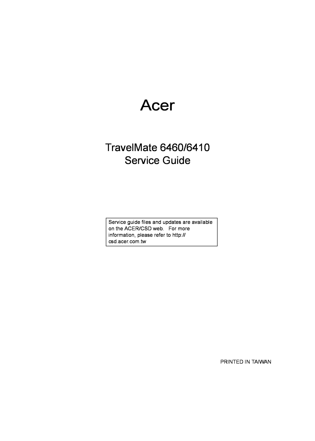 Acer manual TravelMate 6460/6410 Service Guide, Acer 