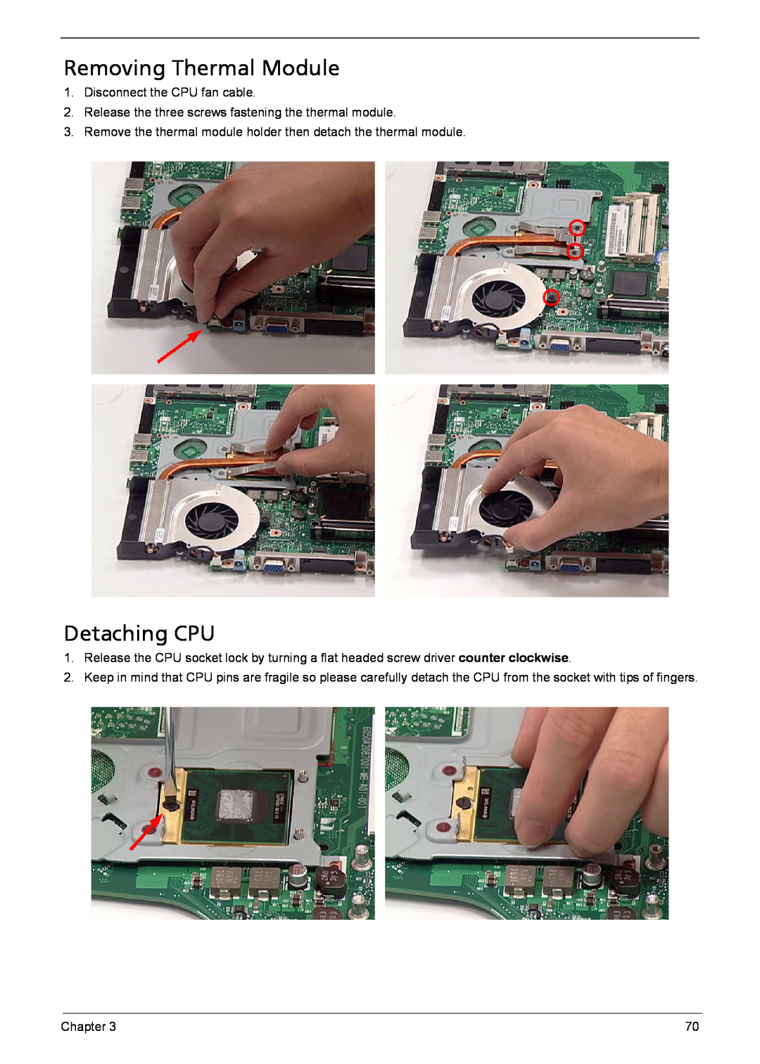 Acer 6410, 6460 manual Removing Thermal Module, Detaching CPU, Disconnect the CPU fan cable, Chapter 
