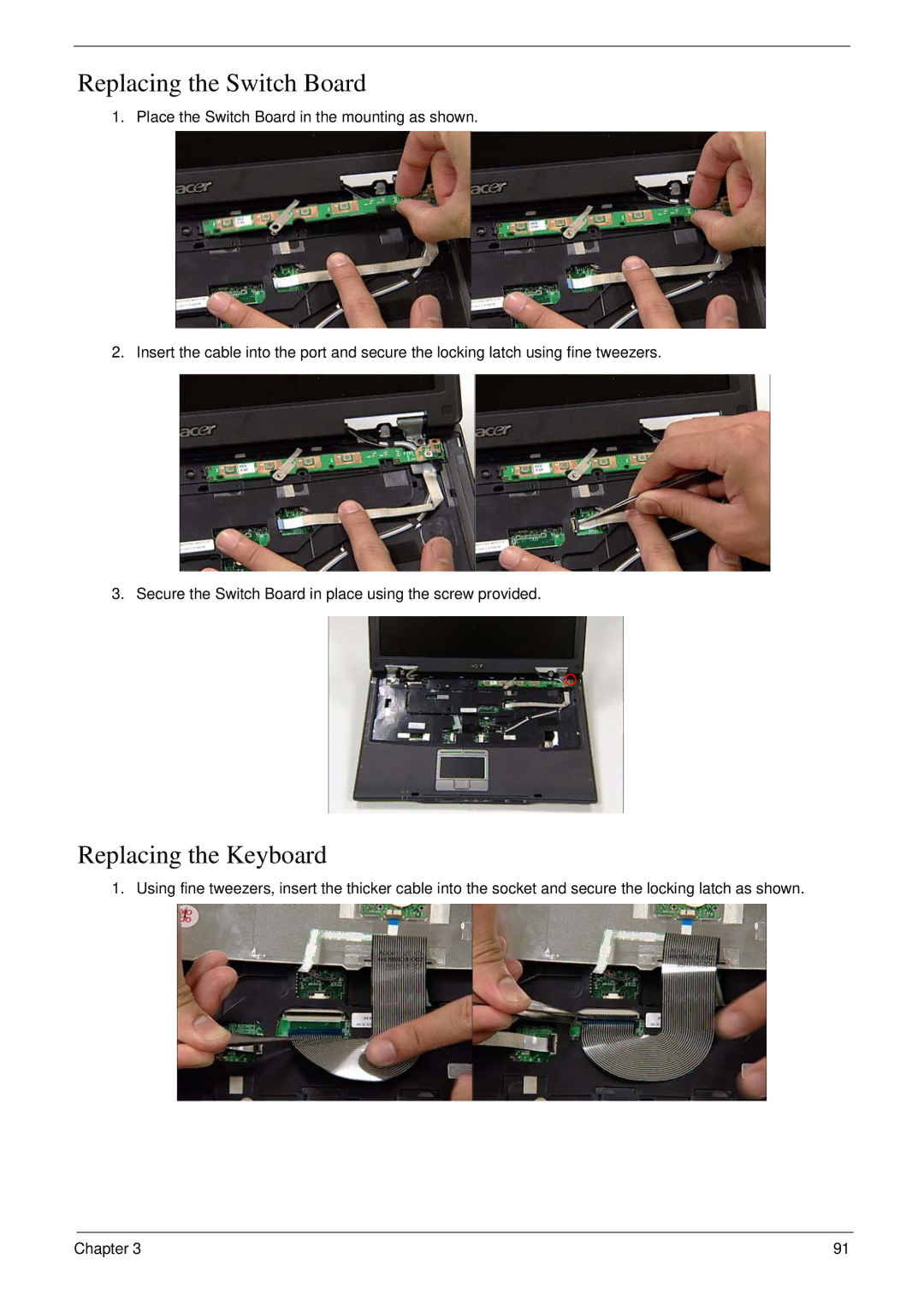 Acer 6492 manual Replacing the Switch Board, Replacing the Keyboard 