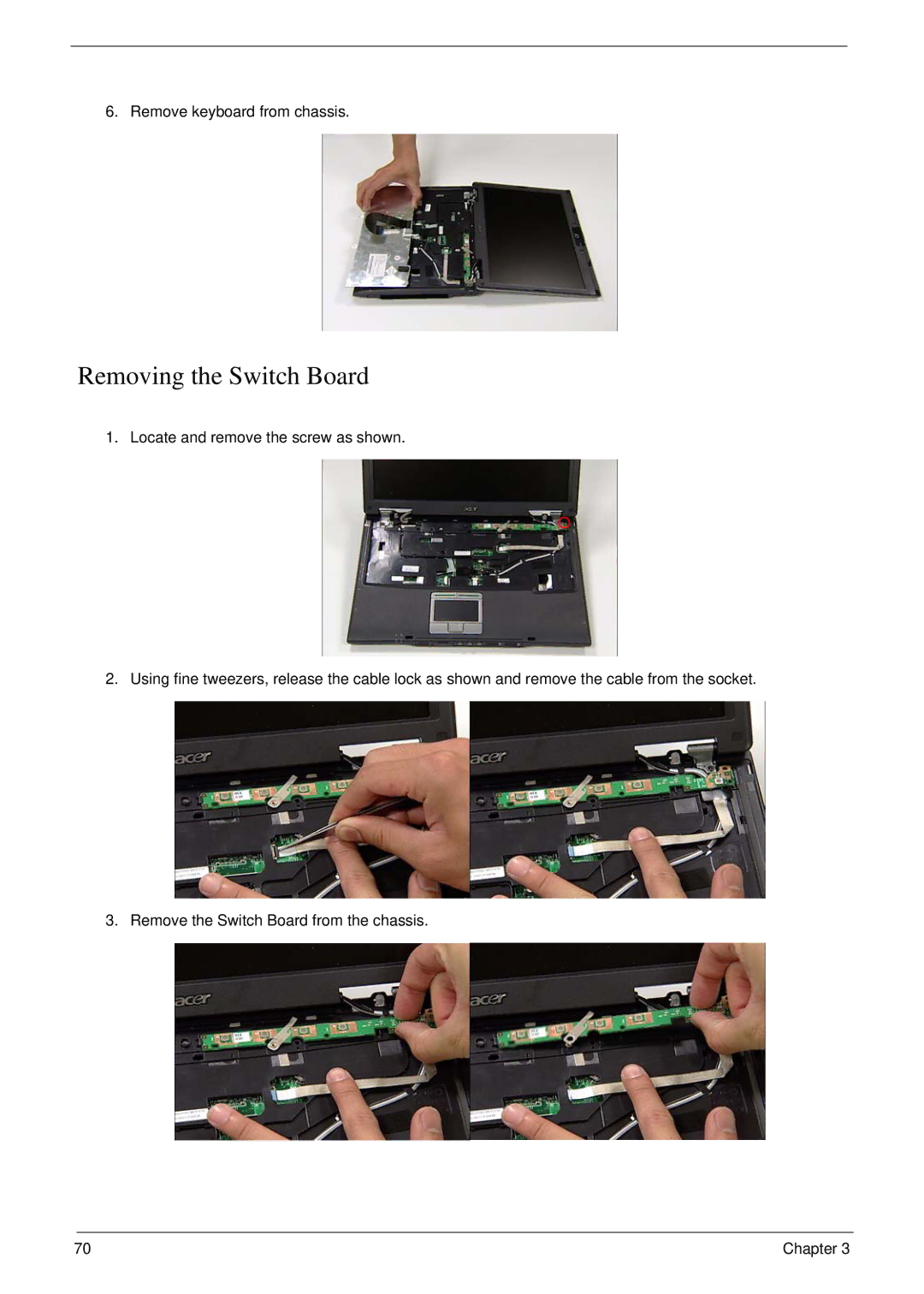 Acer 6492 manual Removing the Switch Board 