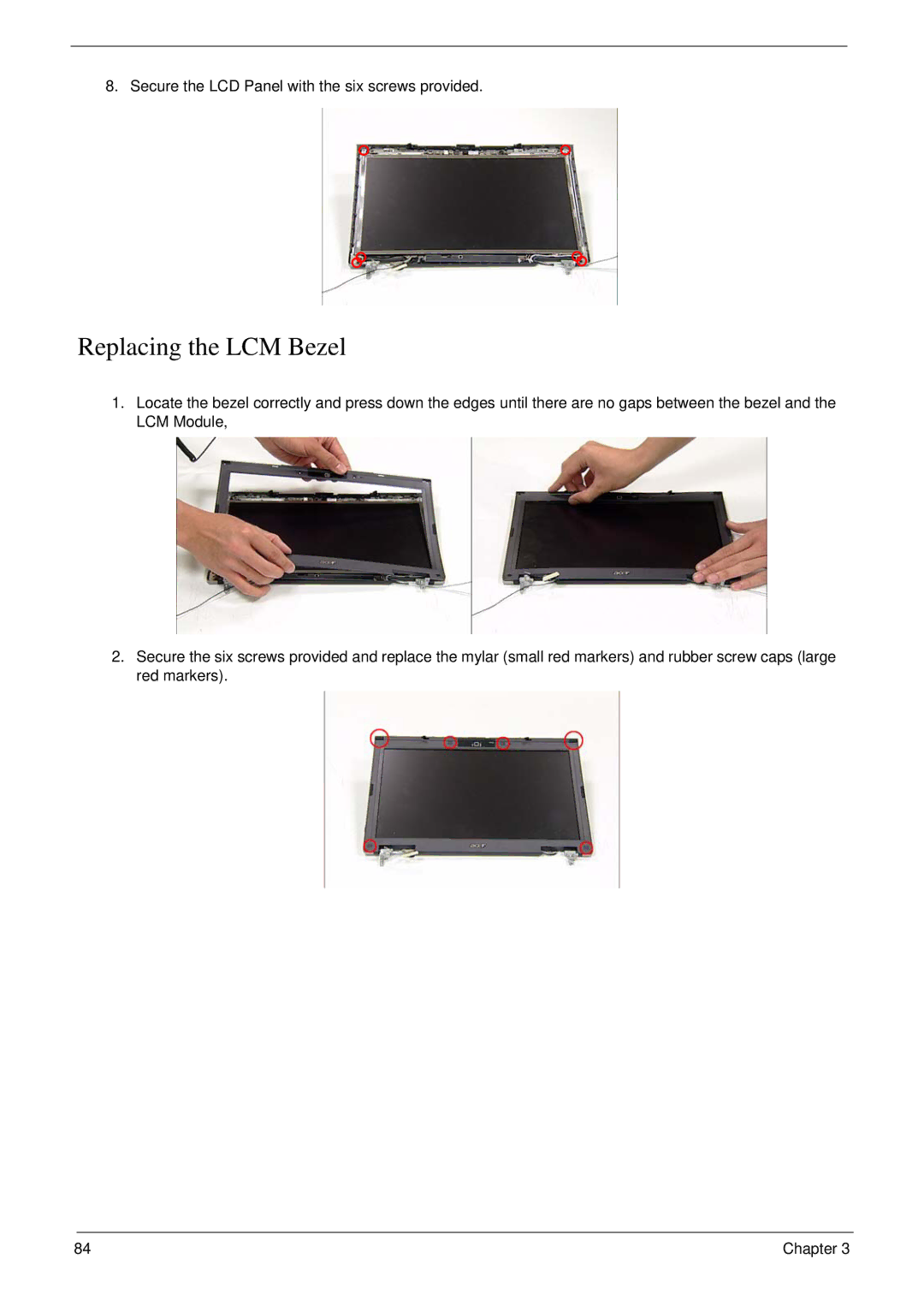 Acer 6492 manual Replacing the LCM Bezel 