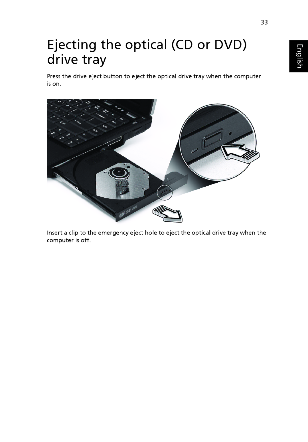 Acer 6492 Series, 6492G manual Ejecting the optical CD or DVD drive tray 