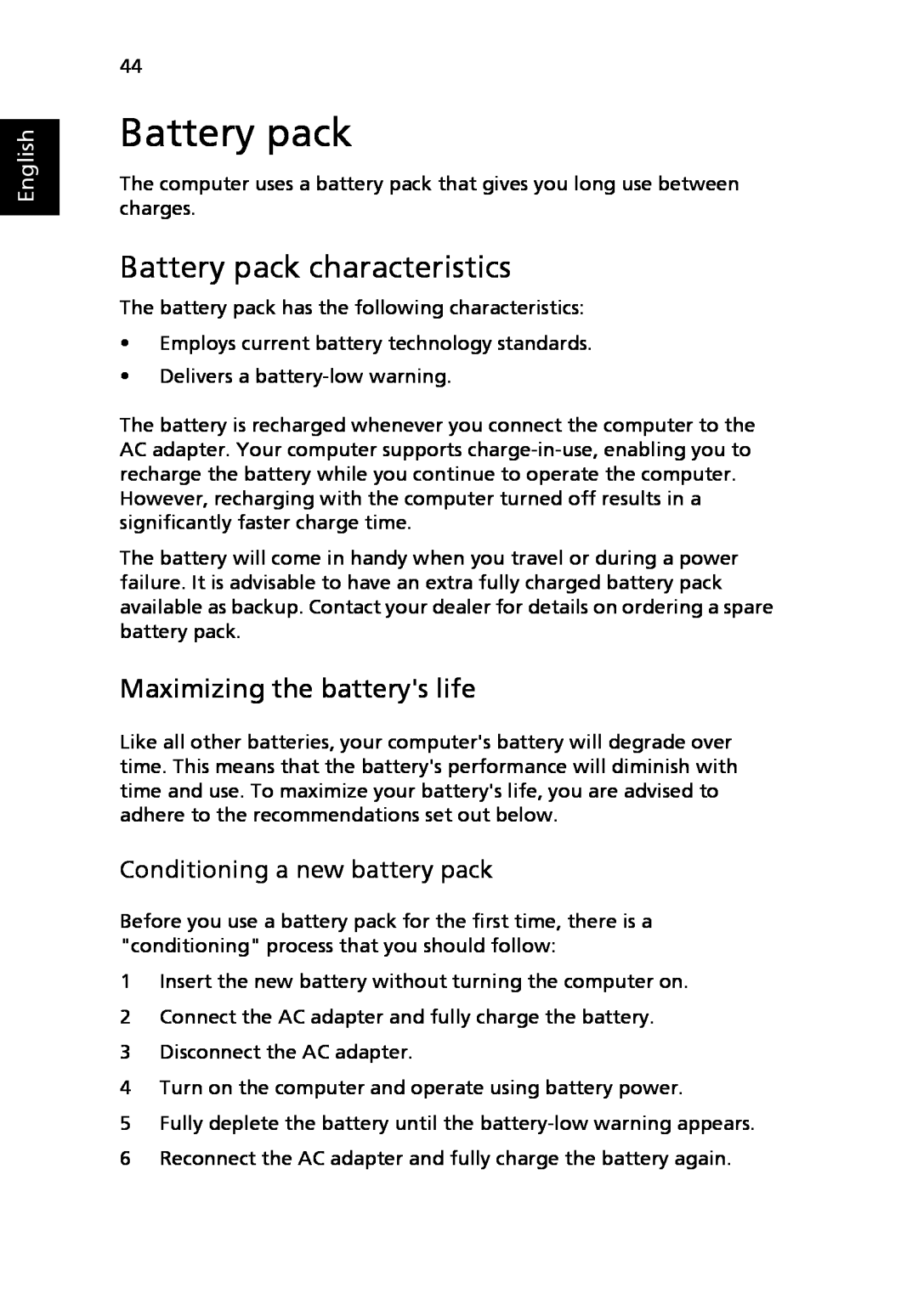 Acer 6492G manual Battery pack characteristics, Maximizing the batterys life, Conditioning a new battery pack, English 