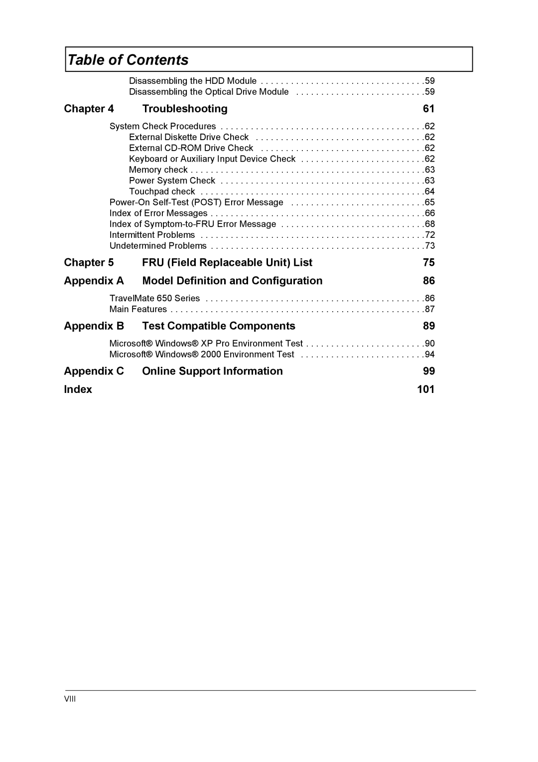 Acer 650 Chapter Troubleshooting, Appendix B Test Compatible Components, Appendix C Online Support Information Index 101 