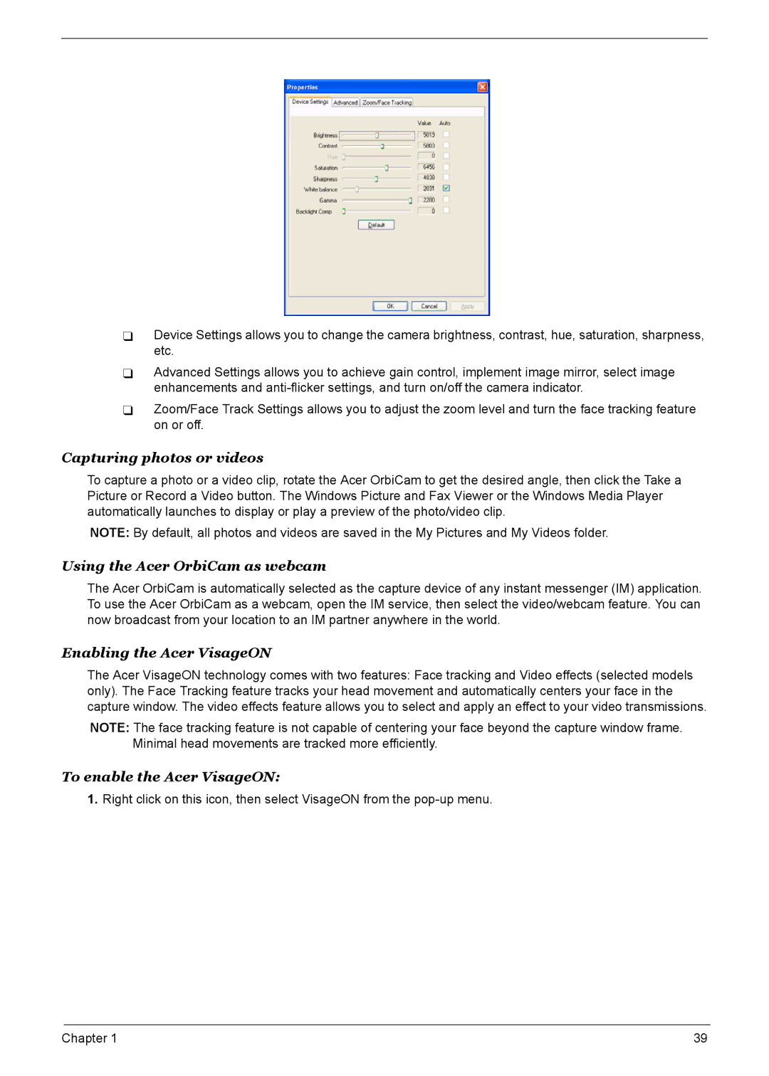 Acer 6500, 9520, 9510 manual Capturing photos or videos, Using the Acer OrbiCam as webcam, Enabling the Acer VisageON 