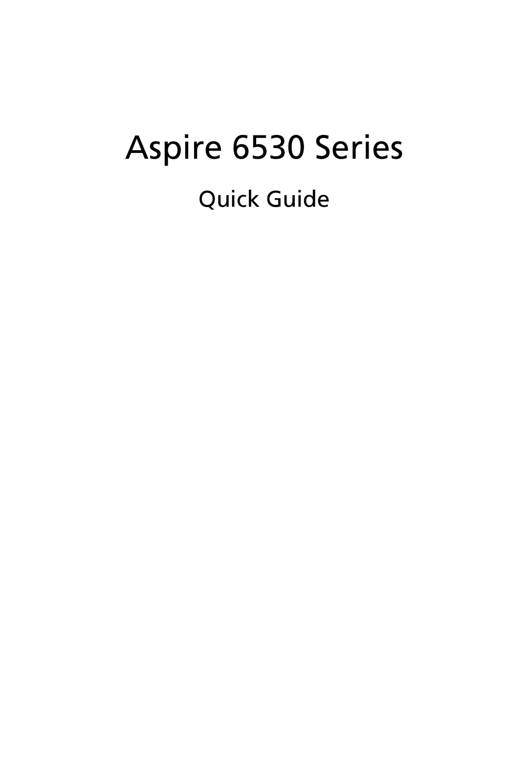 Acer manual Aspire 6530 Series, Quick Guide 