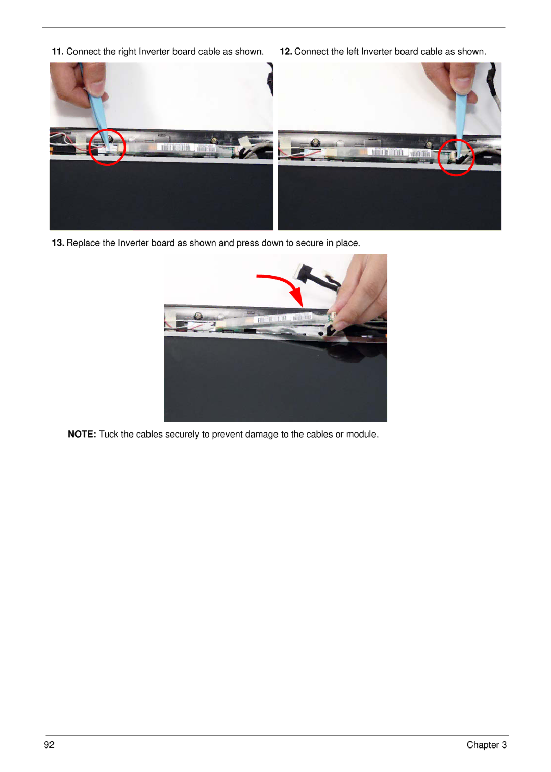 Acer 6530 manual Connect the right Inverter board cable as shown 