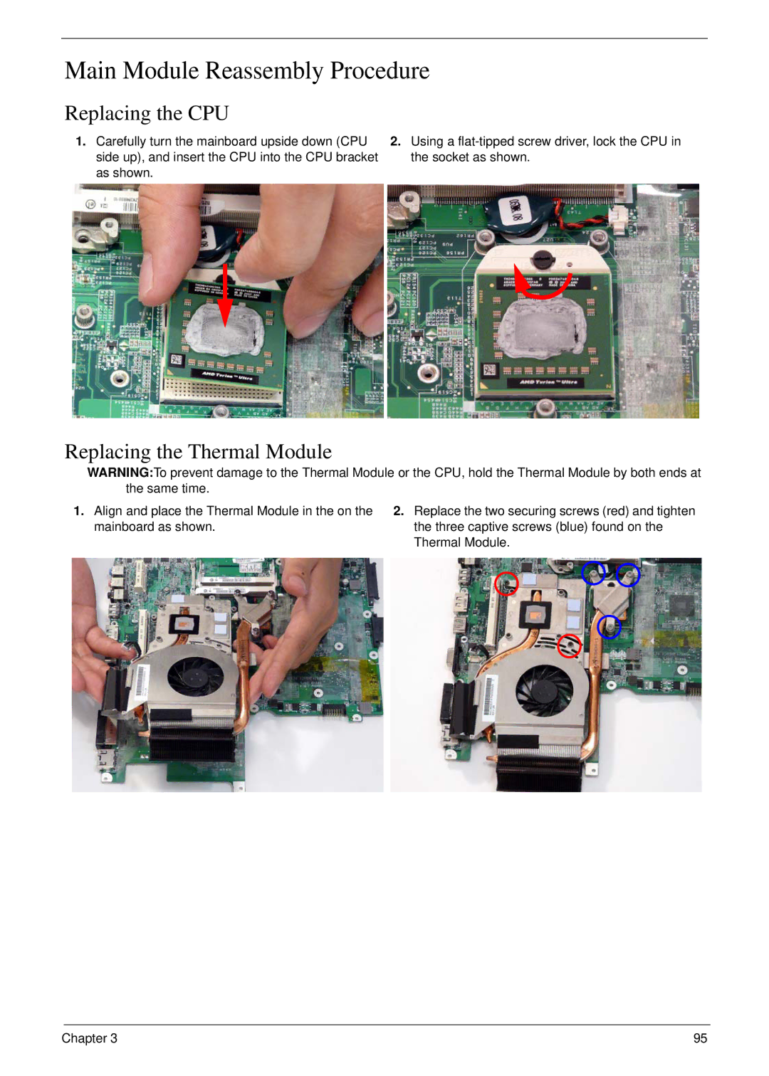 Acer 6530 manual Main Module Reassembly Procedure, Replacing the CPU, Replacing the Thermal Module 