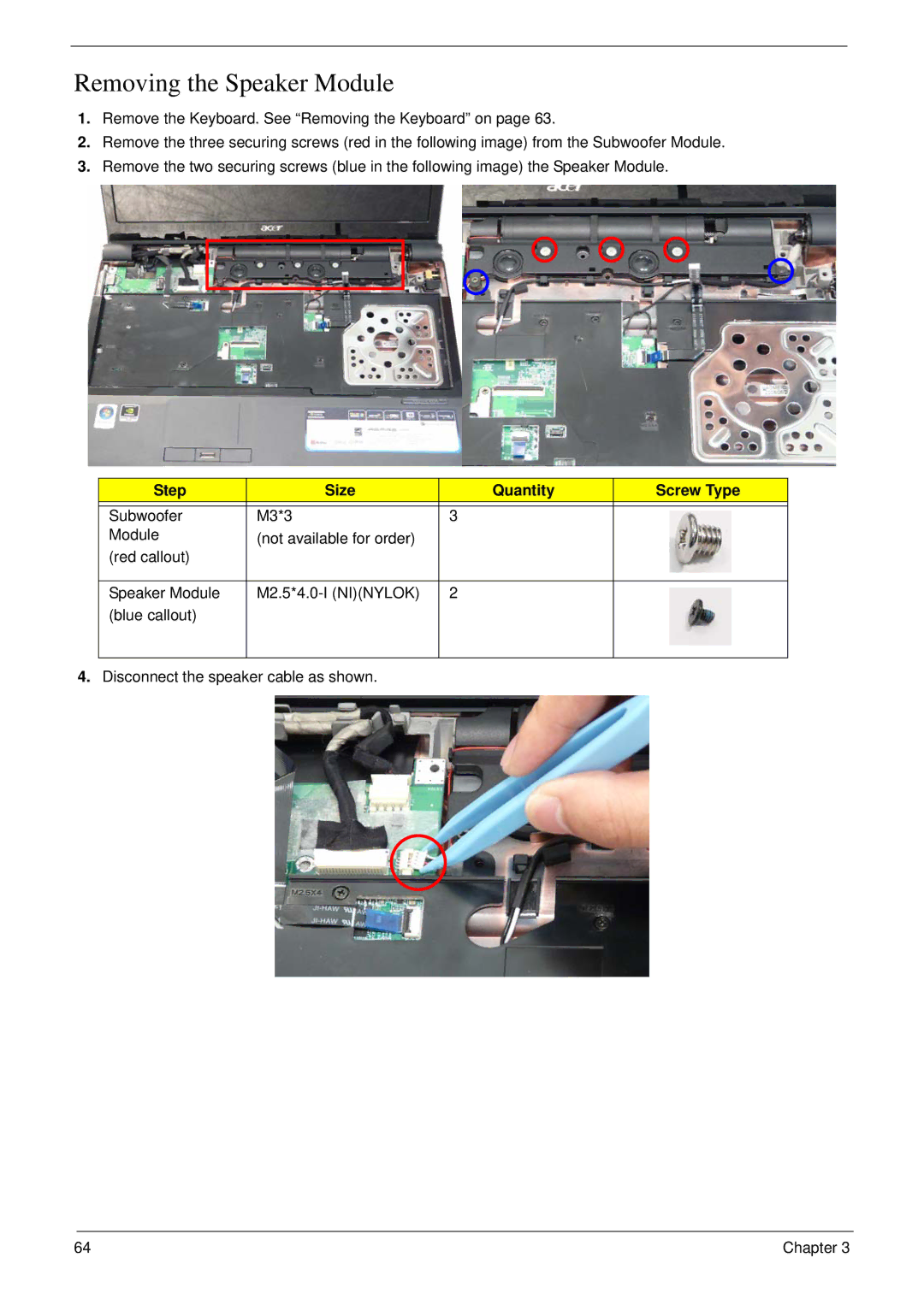 Acer 6530 manual Removing the Speaker Module 