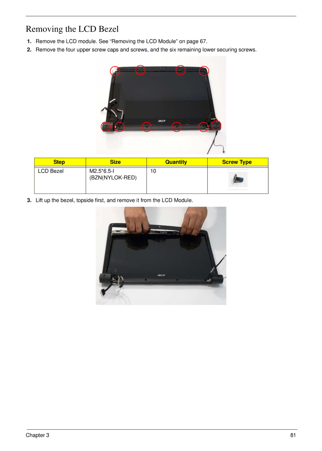 Acer 6530 manual Removing the LCD Bezel, Step Size Quantity Screw Type 