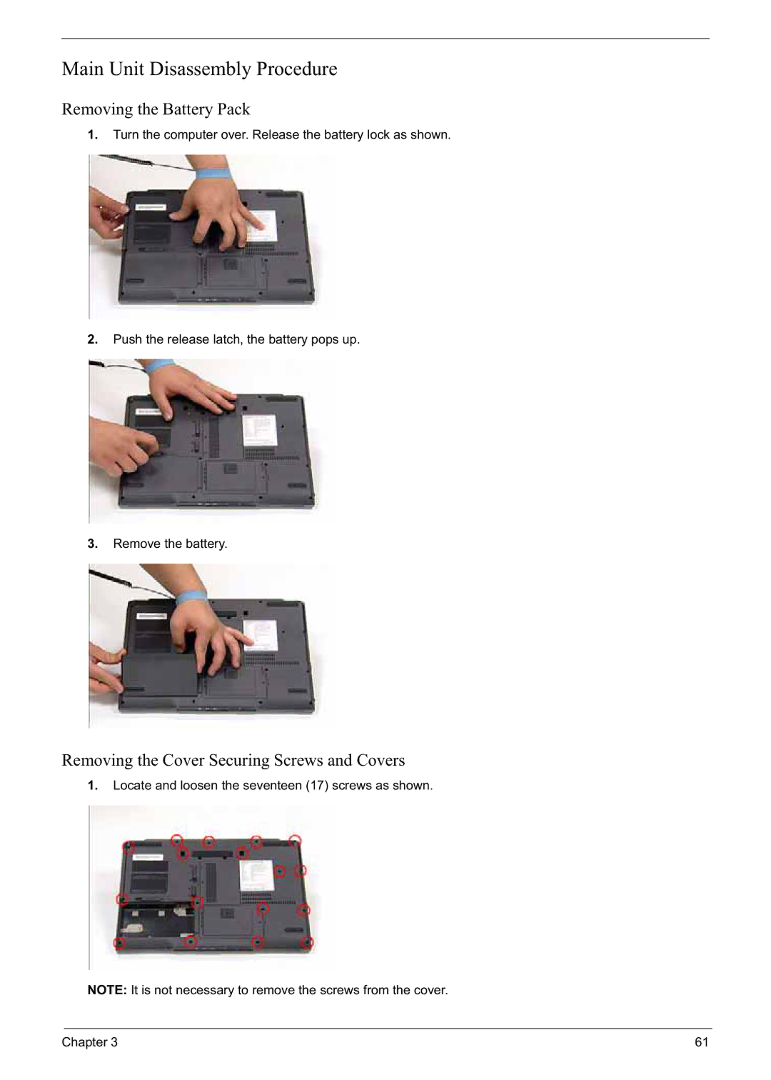 Acer 6592G manual Main Unit Disassembly Procedure, Removing the Battery Pack, Removing the Cover Securing Screws and Covers 