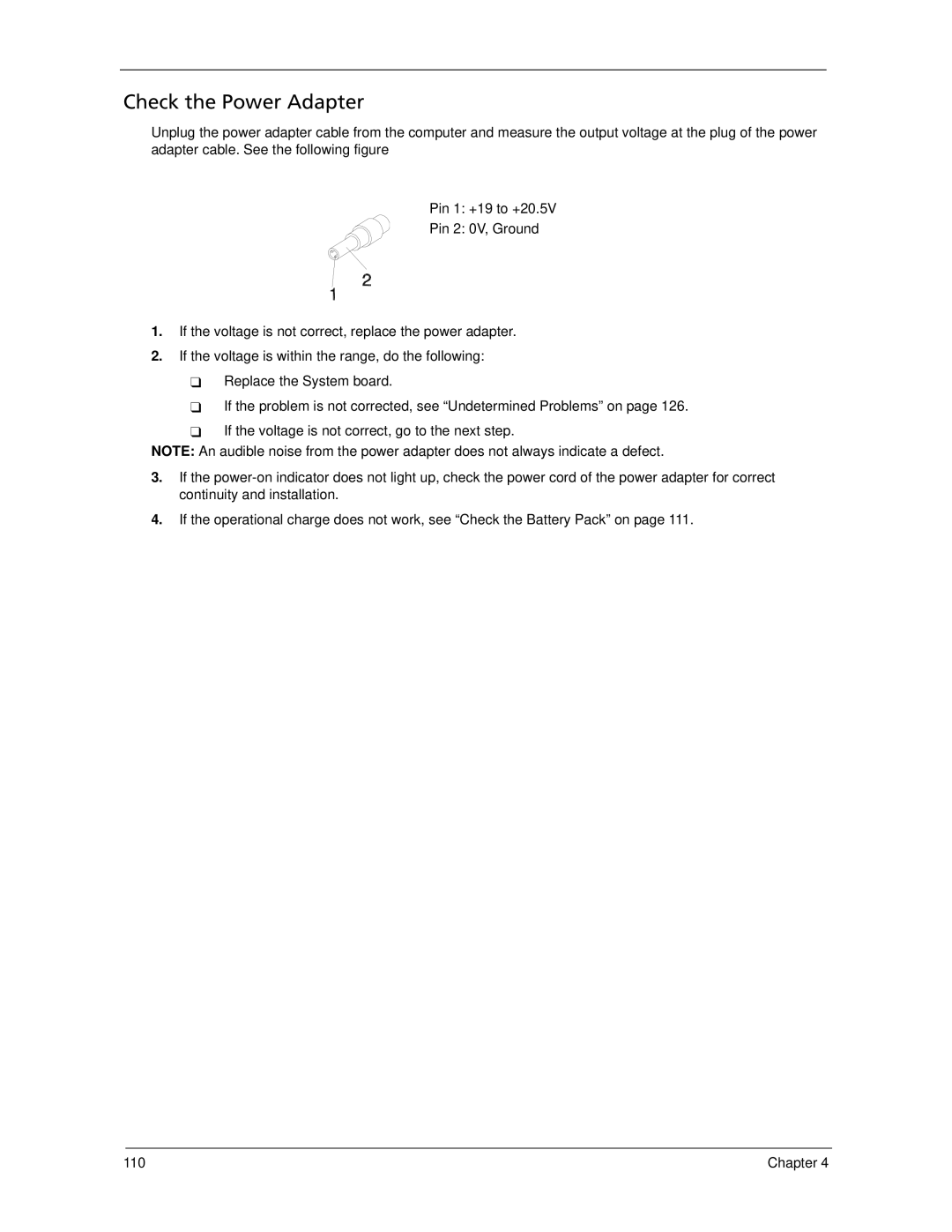 Acer 6593 manual Check the Power Adapter 