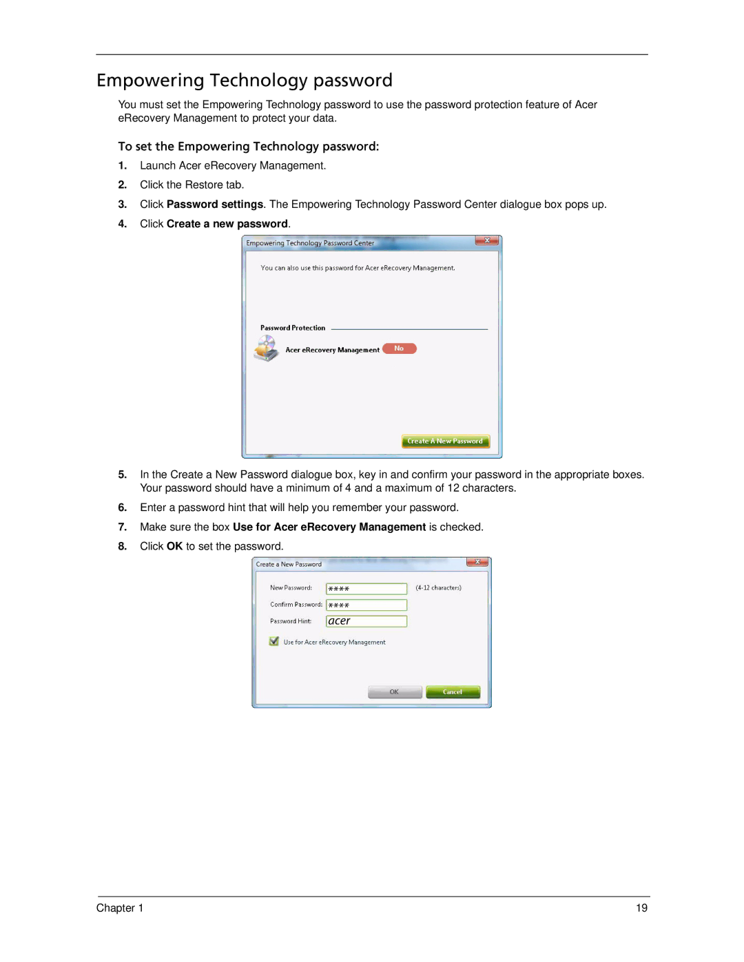 Acer 6593 manual Empowering Technology password, Click Create a new password, Click OK to set the password Chapter 