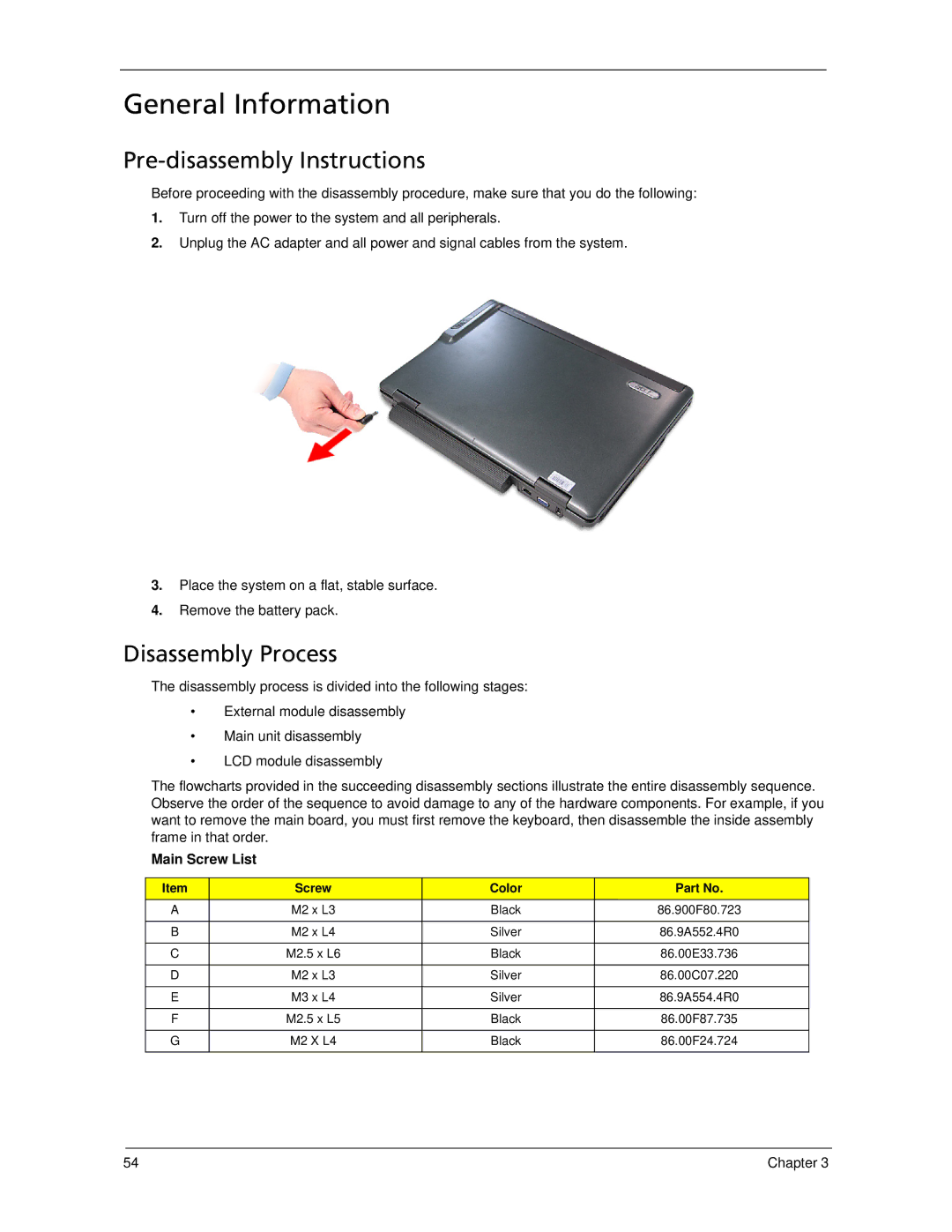 Acer 6593 manual General Information, Pre-disassembly Instructions, Disassembly Process, Main Screw List 