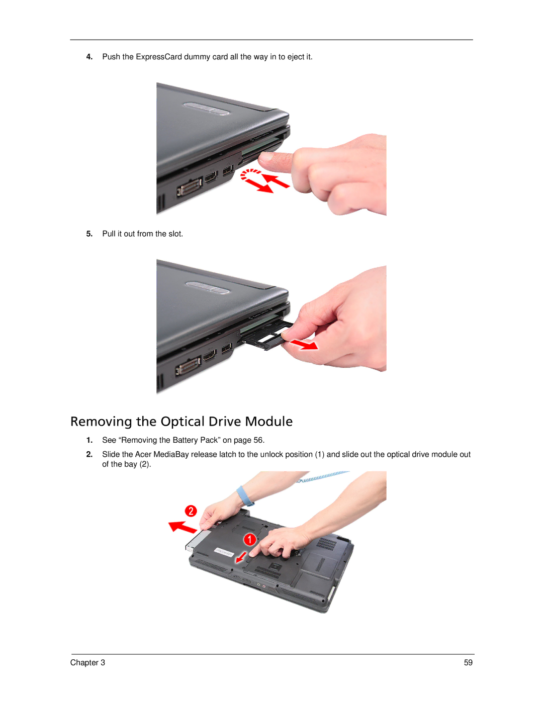 Acer 6593 manual Removing the Optical Drive Module 