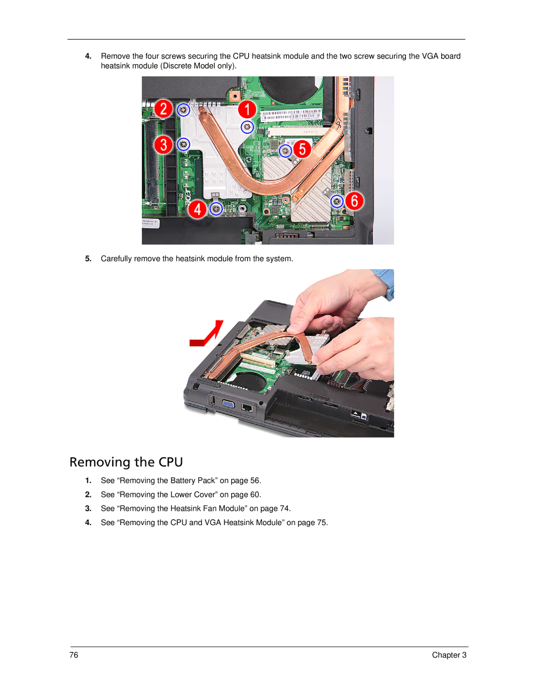 Acer 6593 manual Removing the CPU 