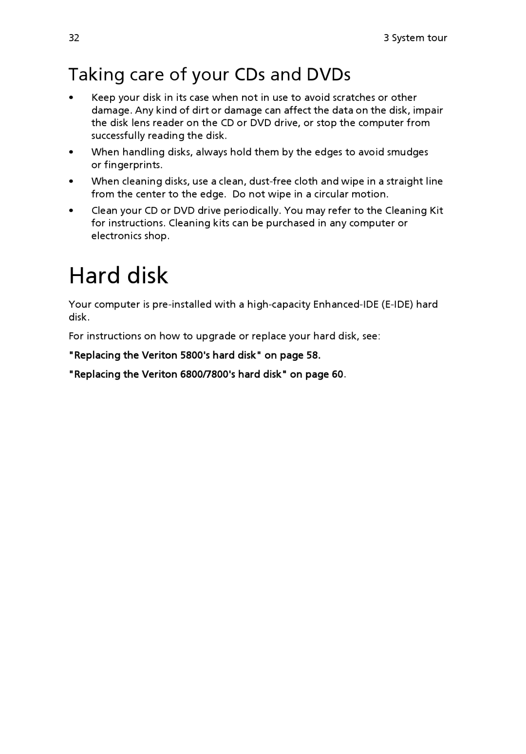 Acer 6800 manual Hard disk, Taking care of your CDs and DVDs 