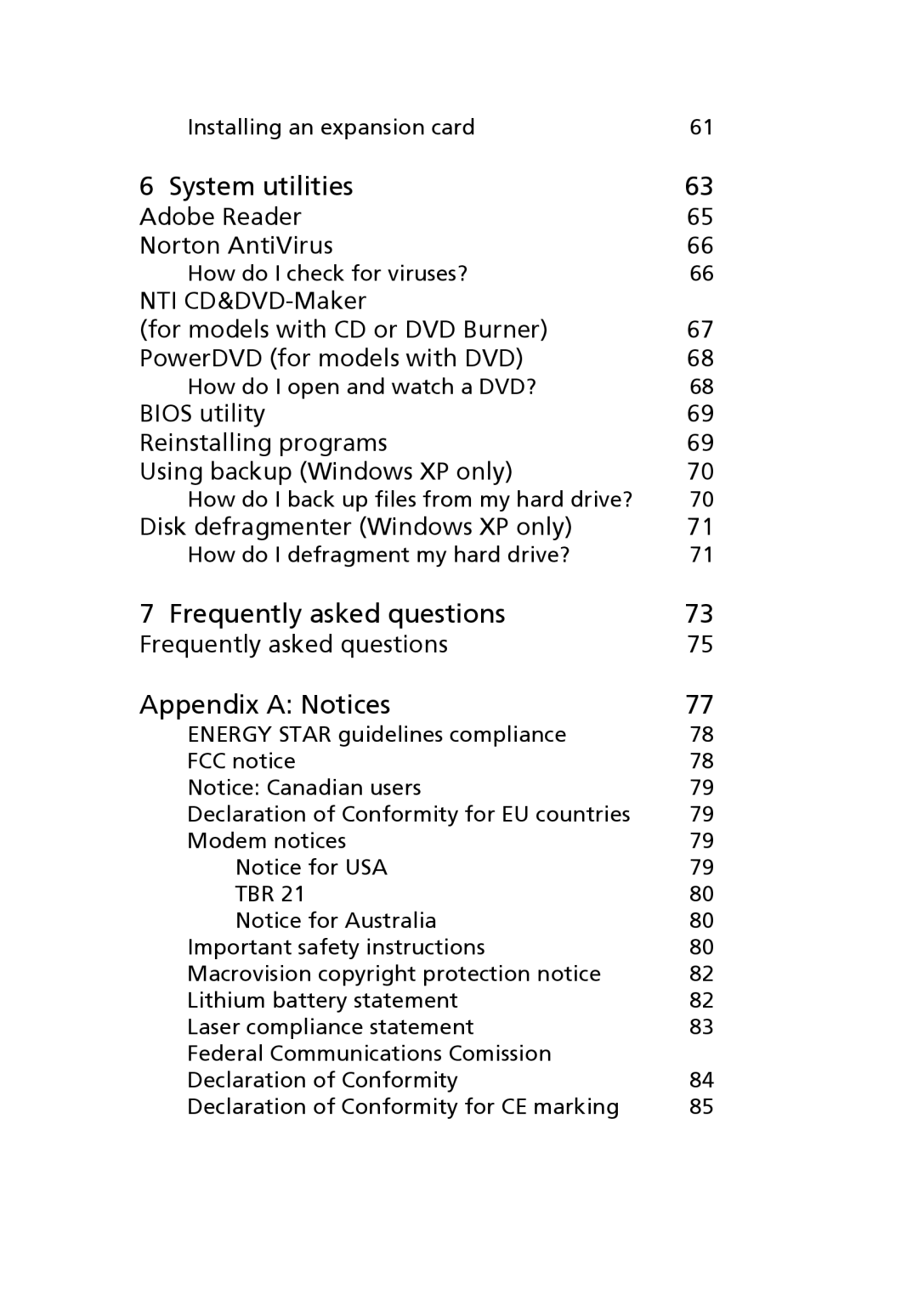 Acer 6800 manual System utilities, Frequently asked questions, Appendix a Notices 