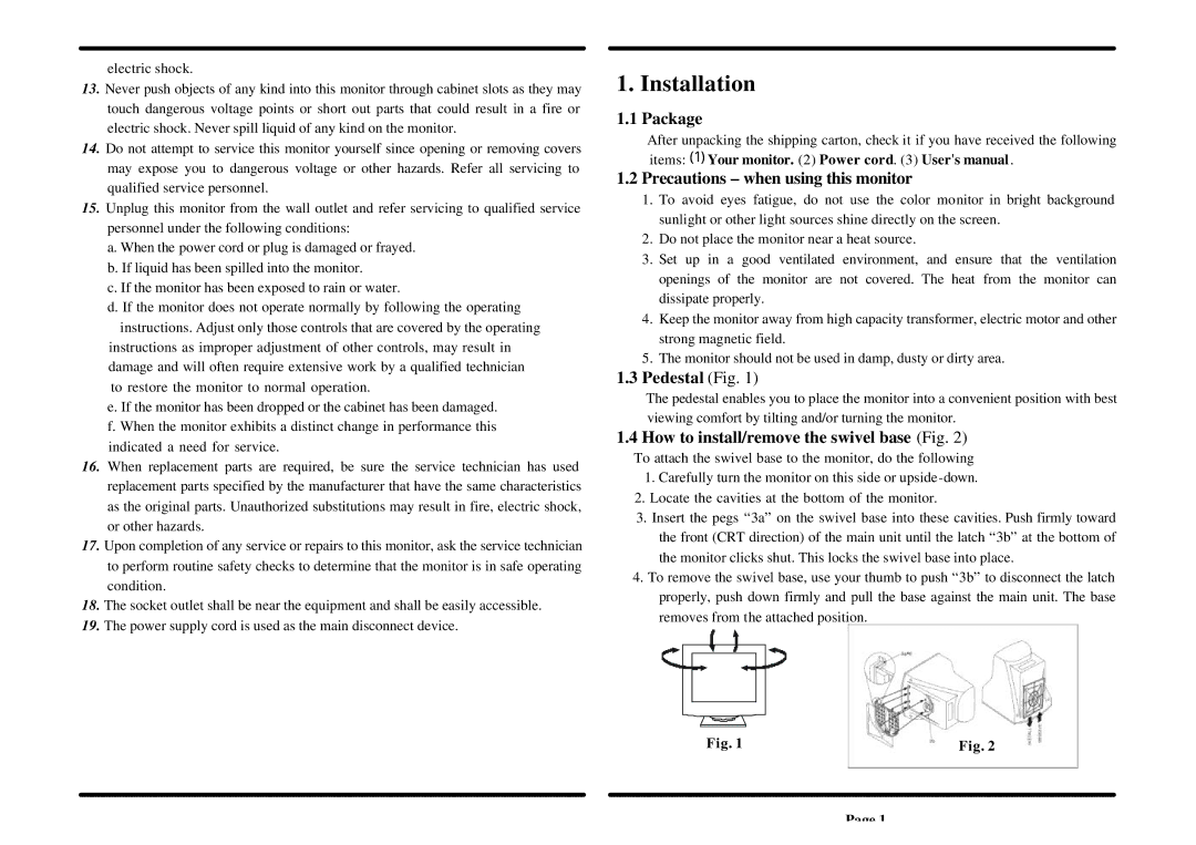 Acer 707 specifications Installation, Package, Precautions when using this monitor, Pedestal Fig 