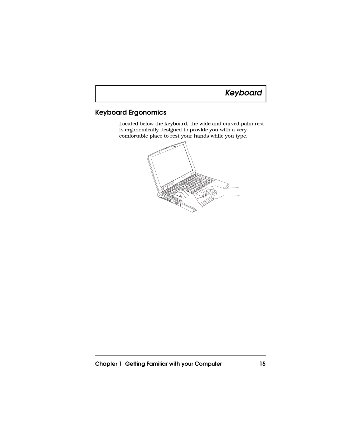 Acer 710 Series manual Keyboard Ergonomics 