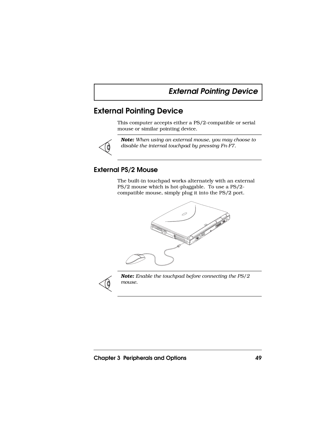 Acer 710 Series manual External Pointing Device, External PS/2 Mouse 