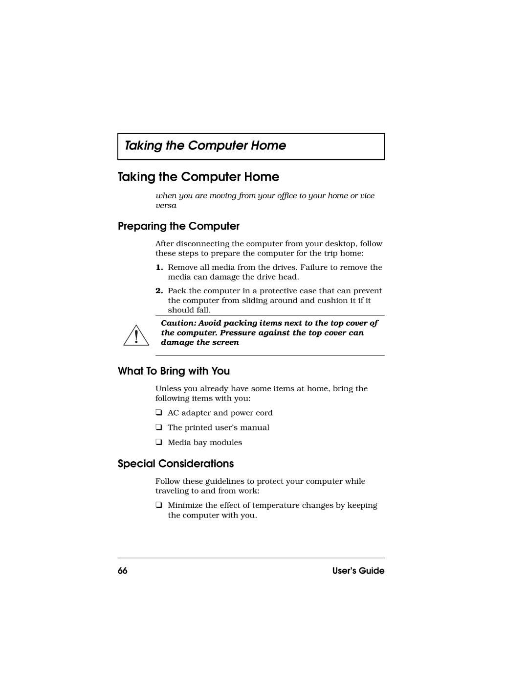 Acer 710 Series manual Taking the Computer Home, What To Bring with You, Special Considerations 