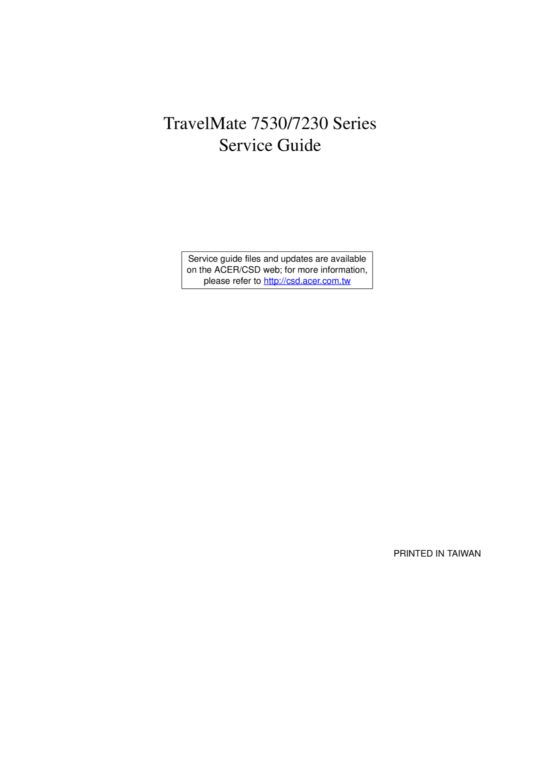 Acer manual TravelMate 7530/7230 Series Service Guide 