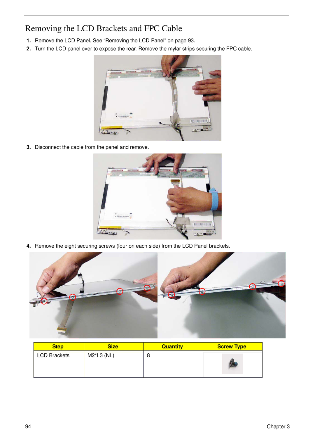 Acer 7230 manual Removing the LCD Brackets and FPC Cable, Step Size Quantity Screw Type LCD Brackets M2*L3 NL 