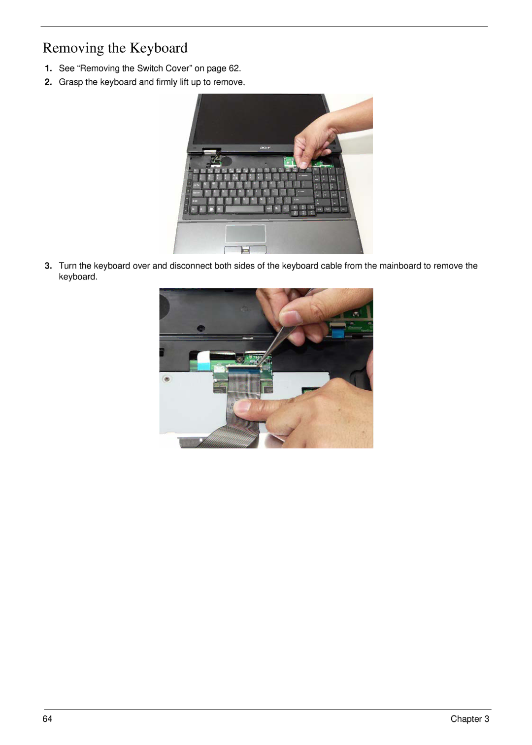 Acer 7230 manual Removing the Keyboard 