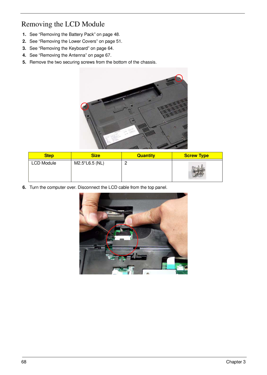 Acer 7230 manual Removing the LCD Module, Step Size Quantity Screw Type LCD Module M2.5*L6.5 NL 