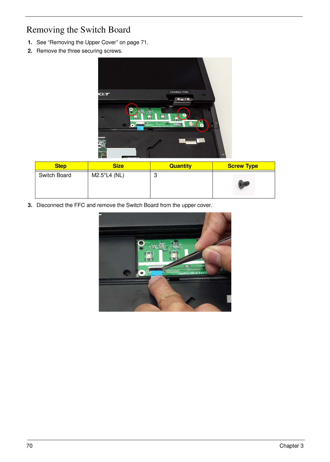 Acer 7230 manual Removing the Switch Board, Step Size Quantity Screw Type Switch Board M2.5*L4 NL 