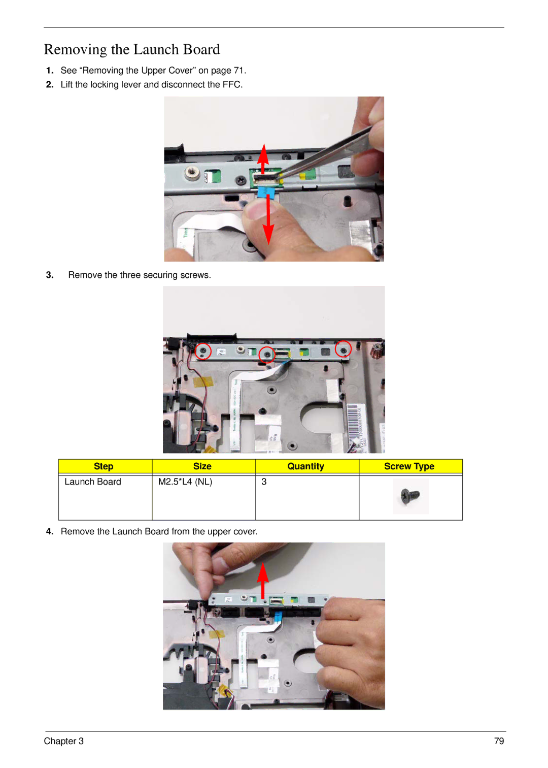 Acer 7230 manual Removing the Launch Board, Step Size Quantity Screw Type Launch Board M2.5*L4 NL 