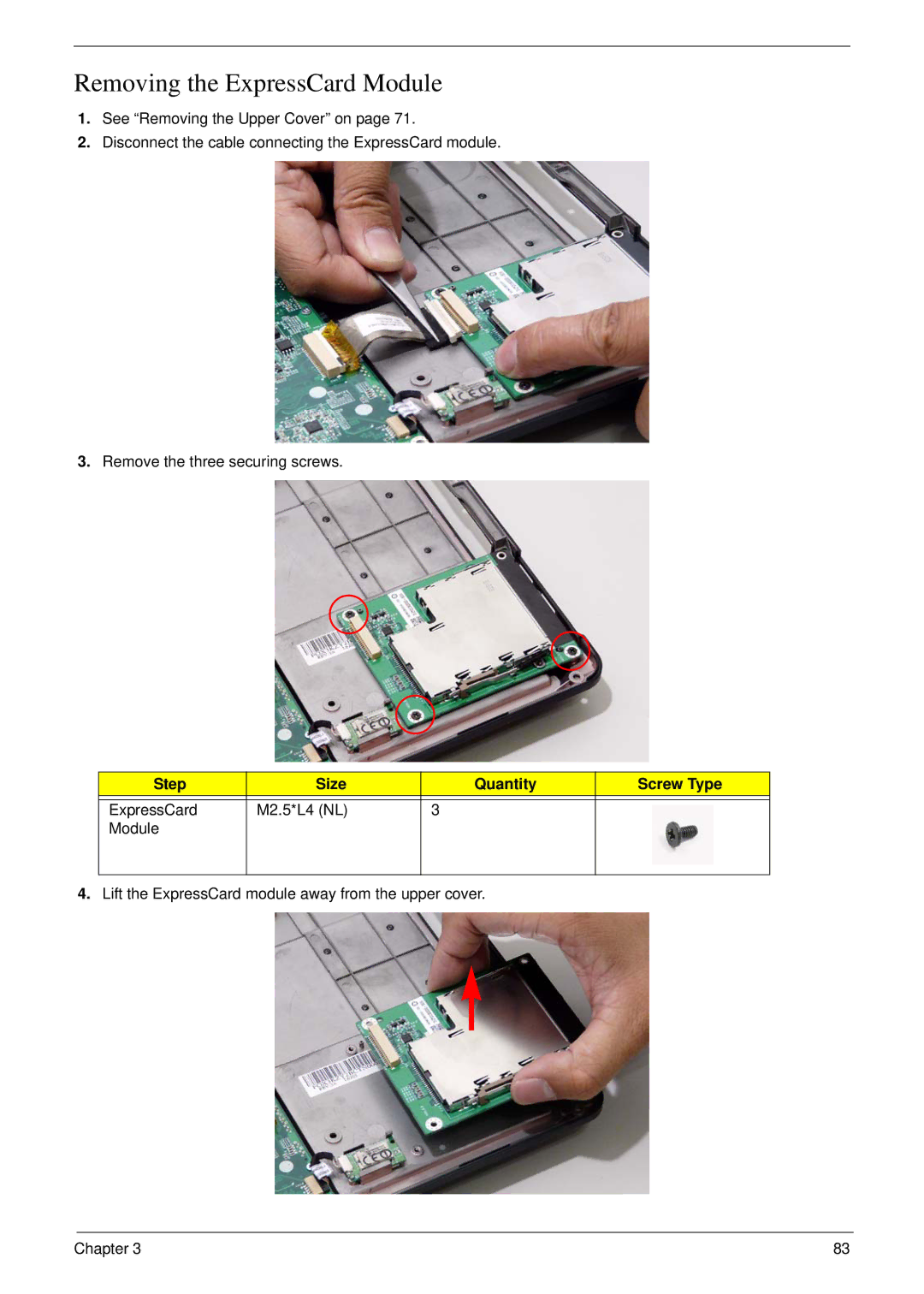 Acer 7230 manual Removing the ExpressCard Module, Step Size Quantity Screw Type 